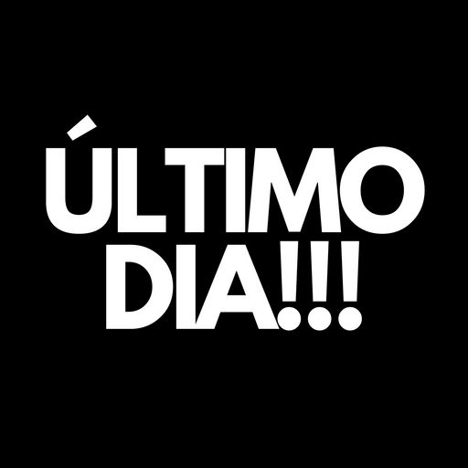 Imagem do grupo ÚLTIMO DIA!!! 😱⏰