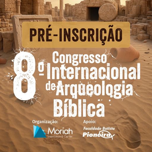 Imagem do grupo 🏺 Comunidade Oficial - 8º Congresso Internacional de Arqueologia Bíblica