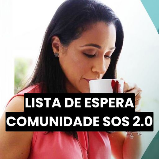 Imagem do grupo LISTA DE ESPERA - COMUNIDADE SOS 2.0
