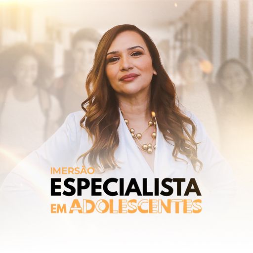 Imagem do grupo Imersão Especialista em Adolescentes!