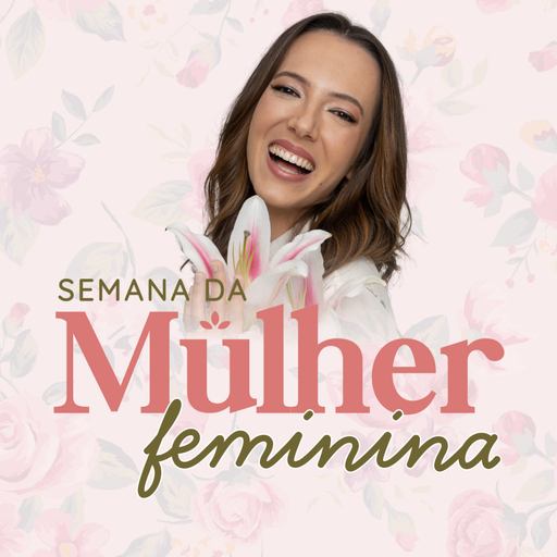 Imagem do grupo AULA 3 É HOJE! - Semana da Mulher Feminina 🪷 Amanda Schultz